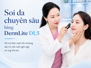 Bác sĩ da liễu soi da bằng DermLite DL5 khác gì máy soi da thẩm mỹ ở Thủ Dầu Một?