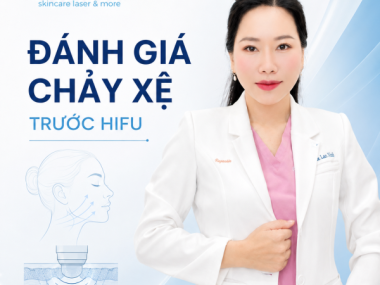Đánh giá chảy xệ trước HIFU tại Thủ Dầu Một