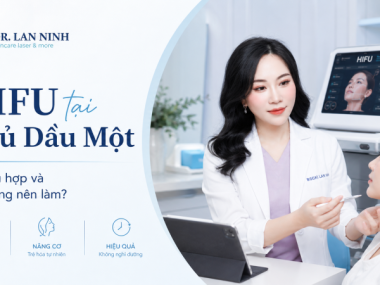 HIFU tại Thủ Dầu Một: Ai phù hợp và ai không nên làm?