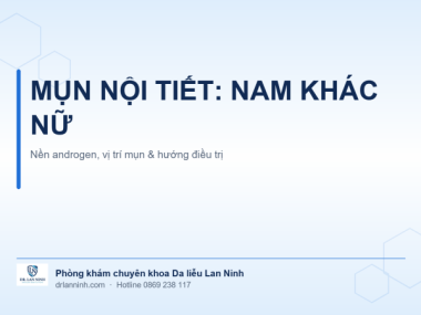 MỤN NỘI TIẾT Ở NAM GIỚI KHÁC NỮ CHỖ NÀO