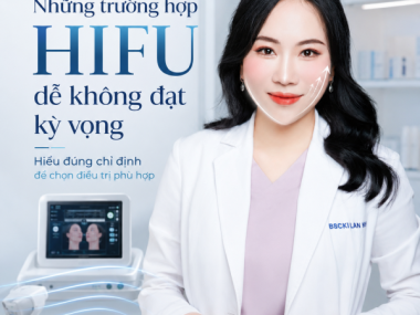 Những trường hợp HIFU dễ không đạt kỳ vọng tại Thủ Dầu Một