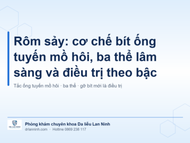 RÔM SẢY: CƠ CHẾ, BA THỂ LÂM SÀNG VÀ ĐIỀU TRỊ THEO BẬC