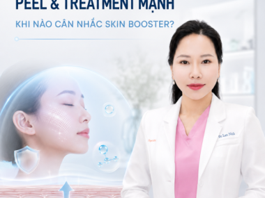 Skin Booster Sau Laser, Peel hoặc Treatment Mạnh: Khi Nào Cân Nhắc? | Da Liễu Lan Ninh, Thủ Dầu Một