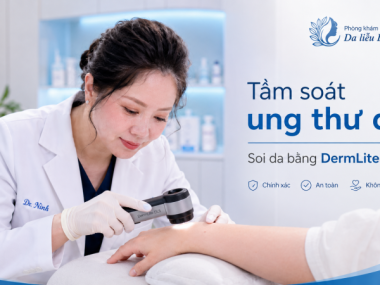 Tầm soát ung thư da tại Bình Dương: khi nào cần khám và soi da bằng dermoscopy?