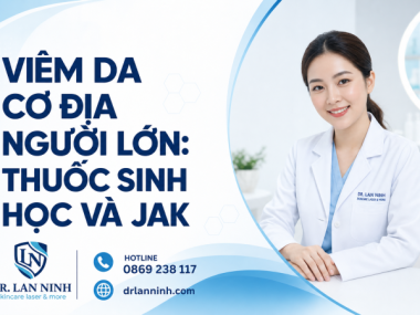 VIÊM DA CƠ ĐỊA NGƯỜI LỚN: THUỐC SINH HỌC VÀ JAK