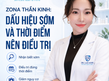 Zona thần kinh: dấu hiệu sớm và khi nên điều trị
